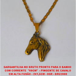 GARGANTILHA NO BRUTO PRONTO PARA O BANHO  COM CORRENTE  ''60CM''  - PINGENTE DE CAVALO EM ALTA FUSÃO - 2X1,5CM - 8GR - BRU2800