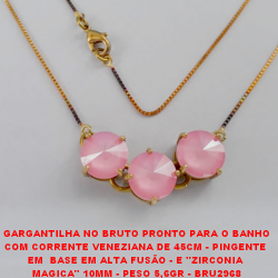 GARGANTILHA NO BRUTO PRONTO PARA O BANHO COM CORRENTE VENEZIANA DE 45CM - PINGENTE  EM  BASE EM ALTA FUSÃO - E ''ZIRCONIA  MAGICA'' 10MM - PESO 5,6GR - BRU2968
