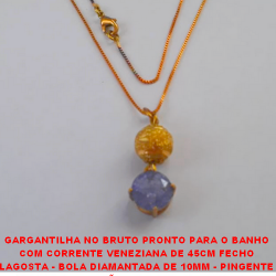 GARGANTILHA NO BRUTO PRONTO PARA O BANHO COM CORRENTE VENEZIANA DE 45CM FECHO LAGOSTA - BOLA DIAMANTADA DE 10MM - PINGENTE COM BASE ALTA FUSÃO - ZIRCONIA DE 10MM - 3,9GR - 3494