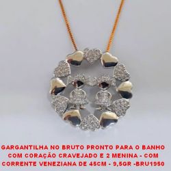 GARGANTILHA NO BRUTO PRONTO PARA O BANHO(LUXO)COM CORAÇÃO CRAVEJADO E 2 MENINA - COM CORRENTE VENEZIANA DE 45CM - 9,5GR -BRU1950