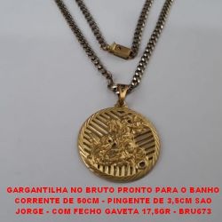GARGANTILHA NO BRUTO PRONTO PARA O BANHO CORRENTE DE 50CM - PINGENTE DE 3,5CM SAO JORGE - COM FECHO GAVETA 17,5GR - BRU673