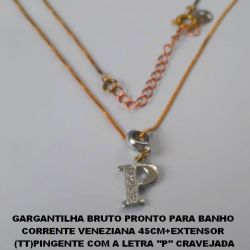 GARGANTILHA BRUTO PRONTO PARA BANHO  CORRENTE VENEZIANA 45CM+EXTENSOR  (TT)PINGENTE COM A LETRA ''P'' CRAVEJADA  EM MICRO ZIRCONIAS PESO TOTAL 3GR - BRU2411