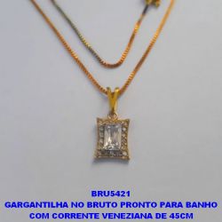 GARGANTILHA NO BRUTO PRONTO PARA BANHO COM CORRENTE VENEZIANA DE 45CM COM UM PINGENTE CRAVEJADO EM MICRO  ZIRCONIA QUADRADO - PESO 2,7 - BRU5422