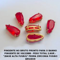 PINGENTE NO BRUTO PRONTO PARA O BANHO PINGENTE DE 10X22MM - PESO TOTAL 2.8GR -  ''(BASE ALTA FUSÃO)'' PEDRA ZIRCONIA FUSIÃO BRU4939