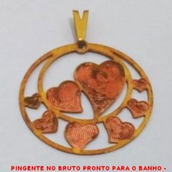 PINGENTE NO BRUTO PRONTO PARA O BANHO -  PINGENTE COM CORAÇÕES - TAMANHO:2,9CM -  PESO:0,8GR - BRU989