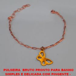 PULSEIRA  BRUTO PRONTO PARA BANHO SIMPLES E DELICADA COM PINGENTE -  PESO 2,2GR - BRU1768