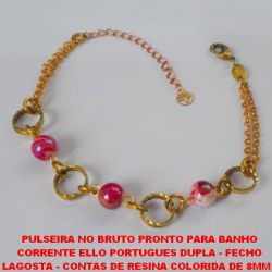 PULSEIRA NO BRUTO PRONTO PARA BANHO  CORRENTE ELLO PORTUGUES DUPLA - FECHO  LAGOSTA - CONTAS DE RESINA COLORIDA DE 8MM -  TAMANHO 18CM - PESO 5,7GR COM EXTENSOR - BRU0264