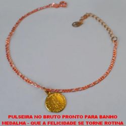 PULSEIRA NO BRUTO PRONTO PARA BANHO MEDALHA - QUE A FELICIDADE SE TORNE ROTINA PESO 2,3GR - 18CM+EXTENSOR  - BRU2708
