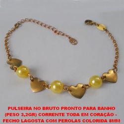 PULSEIRA NO BRUTO PRONTO PARA BANHO (PESO 3,2GR) CORRENTE TODA EM CORAÇÃO -  FECHO LAGOSTA COM PEROLAS COLORIDA DE 8MM TAMANHO 18CM+EXTENSOR BRU2412