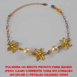 PULSEIRA NO BRUTO PRONTO PARA BANHO (PESO 3,6GR) CORRENTE TODA EM CORAÇÃO (057)FLOR C/ PÉTALAS VAZADAS 15MM TAMANHO 18CM+EXTENSOR - PEROLAS DE 8MM BRU0815