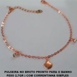 PULSEIRA NO BRUTO PRONTO PARA O BANHO PESO 2,7GR ) COM CORRENTINHA SIMPLES  E FECHO LAGOSTA C- TAMANHO 19CM + EXTENSOR  BRU3299