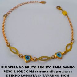 PULSEIRA NO BRUTO PRONTO PARA BANHO PESO 3,1GR ) COM corrente ello portugues E FECHO LAGOSTA C- TAMANHO 18CM  COM BUZIOS DE LATÃO E OLHO GREGO DE  CORAÇÃO - BRU0378