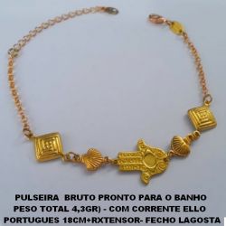 PULSEIRA  BRUTO PRONTO PARA O BANHO  PESO TOTAL 4,3GR) - COM CORRENTE ELLO   PORTUGUES 18CM+EXTENSOR- FECHO LAGOSTA PINGENTE CENTRAL  MAO DE FATIMA 20MM  BRU1541