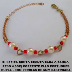 PULSEIRA BRUTO PRONTO PARA O BANHO  PESO 4,5GR) CORRENTE ELLO PORTUGUES DUPLA - COM PEROLAS DE 6MM CASTROADA COM MIÇANGAS DE CRISTAL VERMELHOS TAMANHO 18CM+EXTENSOR -  BRU2199