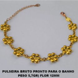 PULSEIRA BRUTO PRONTO PARA O BANHO  PESO 5,7GR) FLOR 12MM (1613)FECHO LAGOSTA - TAMANHO  18CM+EXTENSOR - BRU0010