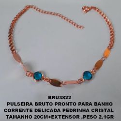 PULSEIRA BRUTO PRONTO PARA BANHO SIMPLES COM PEDRINHA DE CRISTAL  TAMANHO 20CM+EXTENSOR .PESO 2.1GR BRU3822