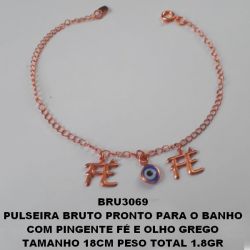 PULSEIRA BRUTO PRONTO PARA O BANHO COM PINGENTE FÉ E OLHO GREGO TAMANHO 18CM PESO TOTAL 1.8GR  BRU3069