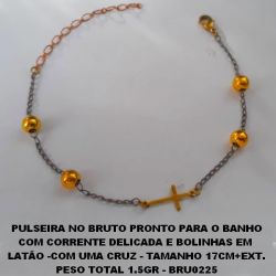 PULSEIRA NO BRUTO PRONTO PARA O BANHO COM CORRENTE DELICADA E BOLINHAS EM  LATÃO -COM UMA CRUZ - TAMANHO 17CM+EXT. PESO TOTAL 1.5GR - BRU0225