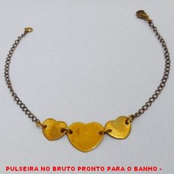 PULSEIRA NO BRUTO PRONTO PARA O BANHO -  PULSEIRA FEMININA COM CORAÇÕES - TAMANHO: 19,0CM - PESO:2,1GR - BRU3722