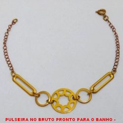 PULSEIRA NO BRUTO PRONTO PARA O BANHO -  PULSEIRA FEMININA COM CONECTORES DE LATÃO, ARGOLAS E CÍRCULO VAZADO - TAMANHO:18,7CM -  PESO:2,1GR - BRU3908