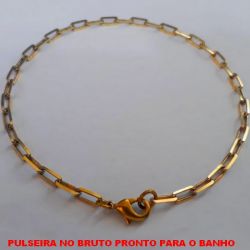 PULSEIRA NO BRUTO PRONTO PARA O BANHO  (KDL1.00) COM ('FECHO LAGOSTA -''20CM'' - PESO 3,3GR - CORRENTE CARTIER 3,5 LARGURA - BRU4487