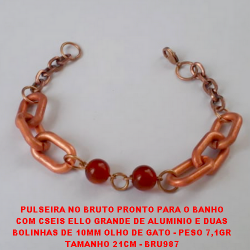 PULSEIRA NO BRUTO PRONTO PARA O BANHO COM CSEIS ELLO GRANDE DE ALUMINIO E DUAS BOLINHAS DE 10MM OLHO DE GATO - PESO 7,1GR TAMANHO 21CM - BRU987