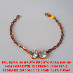PULSEIRA NO BRUTO PRONTO PARA BANHO COM CORRENTE 1X1 FECHO LAGOSTA E  PEDRA DE ZIRCONIA DE 10MM ALTA FUSÃO TAMANHO 20CM - PESO 5,2GR - BRU0515