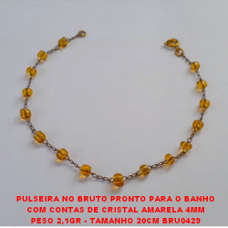 PULSEIRA NO BRUTO PRONTO PARA O BANHO COM CONTAS DE CRISTAL AMARELA 4MM PESO 2,1GR - TAMANHO 20CM BRU0429