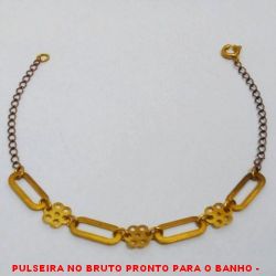 PULSEIRA NO BRUTO PRONTO PARA O BANHO -  PULSEIRA FEMININA COM ''FLORES'' - TAMANHO: 18,5CM - PESO:1,9GR - BRU3928