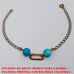PULSEIRA NO BRUTO PRONTO PARA O BANHO -  PULSEIRA FEMININA COM BOLINHAS COLORIDAS -  LARGURA DAS BOL.8MM - TAMANHO:18,6CM -  PESO:1,8GR - BRU3664