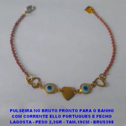 PULSEIRA NO BRUTO PRONTO PARA O BANHO COM CORRENTE ELLO PORTUGUES E FECHO LAGOSTA - PESO 2,3GR - TAM.19CM - BRU5398