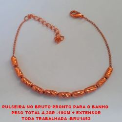 PULSEIRA NO BRUTO PRONTO PARA O BANHO  PESO TOTAL 4,2GR -19CM + EXTENSOR TODA TRABALHADA -BRU1452