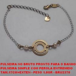 PULSEIRA NO BRUTO PRONTO PARA O BANHO PULSEIRA SIMPLE COM PEROLA ENTREMEIO TAM.17CM+EXTENSOR - PESO 1.8GR - BRU2370
