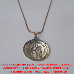 GARGANTILHA NO BRUTO PRONTO PARA O BANHO  CORRENTE L11 DE 45CM -  ''SANTA TEREZINHA''  - TAMANHO 2,5CM - PESO 4,2GR - BRU0038