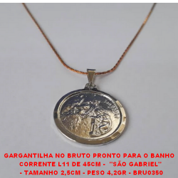 GARGANTILHA NO BRUTO PRONTO PARA O BANHO  CORRENTE L11 DE 45CM -  ''SÃO GABRIEL''  - TAMANHO 2,5CM - PESO 4,2GR - BRU0350
