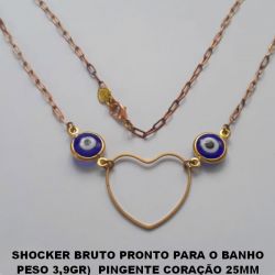 SHOCKER BRUTO PRONTO PARA O BANHO  PESO 3,9GR)  PINGENTE CORAÇÃO 25MM  VASADO - E OLHO GREGO DE 10MM - COM  FECHO LAGOSTA - BRU0027