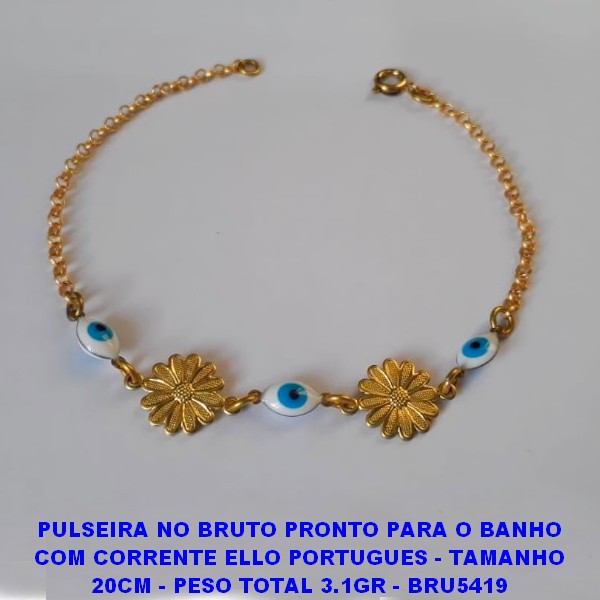 PULSEIRA NO BRUTO PRONTO PARA O BANHO COM CORRENTE ELLO PORTUGUES - TAMANHO 20CM - PESO TOTAL 3.1GR - BRU5419