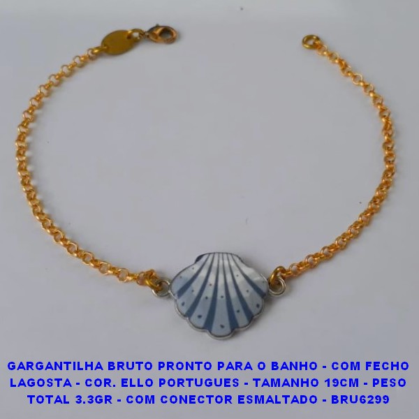 PULSEIRA BRUTO PRONTO PARA O BANHO - COM FECHO LAGOSTA -CORR.ELLO PORTUGUES - TAMANHO 19CM - PESO TOTAL 3,3GR -COM CONECTOR ESMALTADO - BRU06299