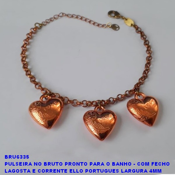 PULSEIRA NO BRUTO PRONTO PARA O BANHO - COM FECHO LAGOSTA E CORRENTE ELLO PORTUGUES LARGURA 4MM (425) CORAÇAO LOVE 20MM- TAMANHO 18CM+EXTENSOR PESO TOTAL 9.1GR - BRU6335