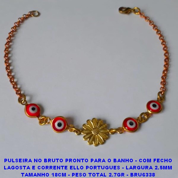 PULSEIRA NO BRUTO PRONTO PARA O BANHO - COM FECHO LAGOSTA E CORRENTE ELLO PORTUGUES - LARGURA 2.5MM TAMANHO 18CM - PESO TOTAL 2.7GR - BRU6338