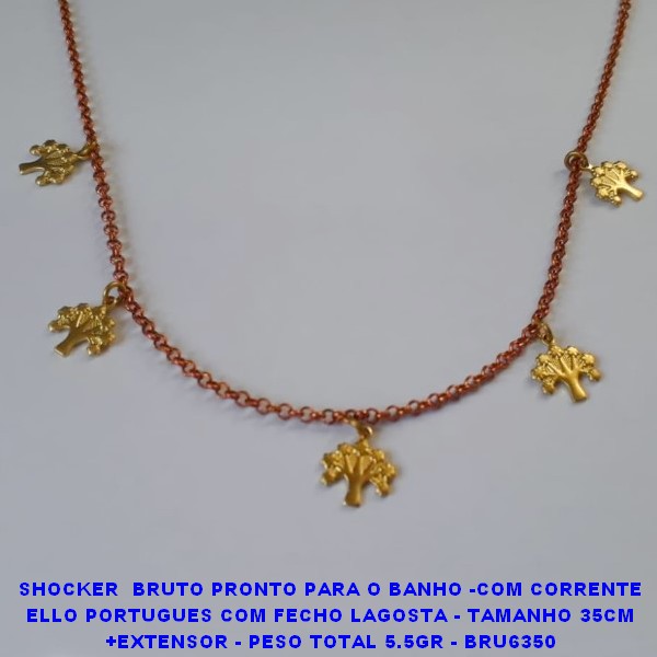 SHOCKER  BRUTO PRONTO PARA O BANHO -COM CORRENTE ELLO PORTUGUES COM FECHO LAGOSTA - TAMANHO 35CM +EXTENSOR - PESO TOTAL 5.5GR - BRU6350