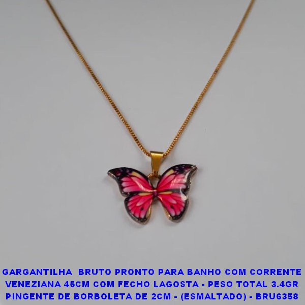 GARGANTILHA  BRUTO PRONTO PARA BANHO COM CORRENTE VENEZIANA 45CM COM FECHO LAGOSTA - PESO TOTAL 3.4GR PINGENTE DE BORBOLETA DE 2CM - (ESMALTADO) - BRU6358
