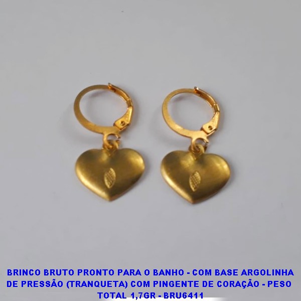 BRINCO BRUTO PRONTO PARA O BANHO - COM BASE ARGOLINHA DE PRESSÃO (TRANQUETA) COM PINGENTE DE CORAÇÃO - PESO  TOTAL 1,7GR - BRU6411 ***