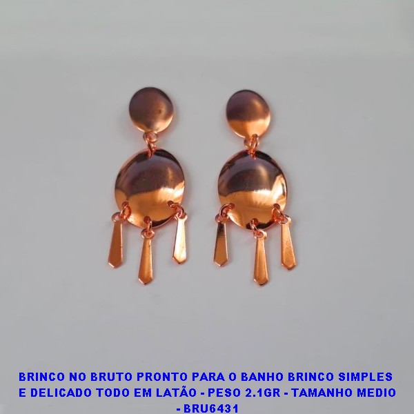 BRINCO NO BRUTO PRONTO PARA O BANHO BRINCO SIMPLES  E DELICADO TODO EM LATÃO - PESO 2.1GR - TAMANHO MEDIO - BRU6431