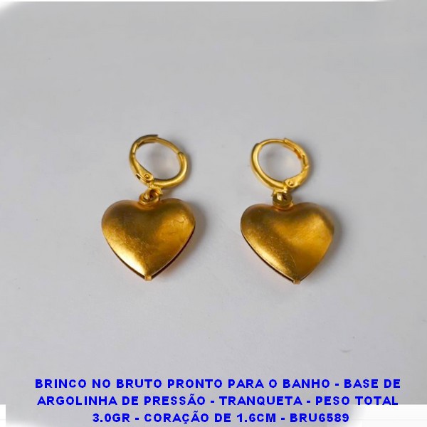 BRINCO NO BRUTO PRONTO PARA O BANHO - BASE DE  ARGOLINHA DE PRESSÃO - TRANQUETA - PESO TOTAL  3.0GR - CORAÇÃO DE 1.6CM - BRU6589