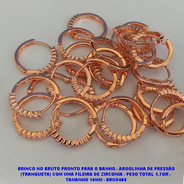 BRINCO NO BRUTO PRONTO PARA O BANHO - ARGOLINHA DE PRESSÃO (TRANQUETA) COM UMA FILEIRA DE ZIRCONIA - PESO TOTAL 1.7GR -  TAMANHO 16MM - BRU5486