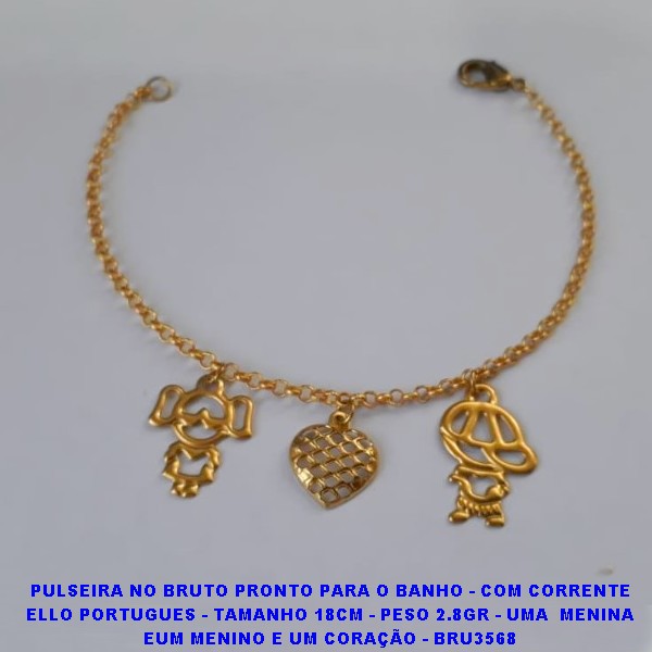 PULSEIRA NO BRUTO PRONTO PARA O BANHO - COM CORRENTE ELLO PORTUGUES - TAMANHO 18CM - PESO 2.8GR - UMA  MENINA EUM MENINO E UM CORAÇÃO - BRU3568