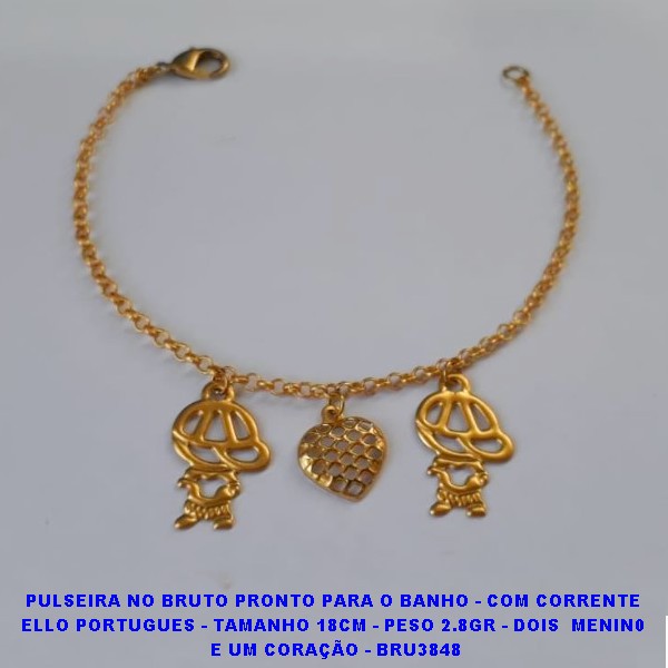 PULSEIRA NO BRUTO PRONTO PARA O BANHO - COM CORRENTE ELLO PORTUGUES - TAMANHO 18CM - PESO 2.8GR - DOIS  MENIN0  E UM CORAÇÃO - BRU3848