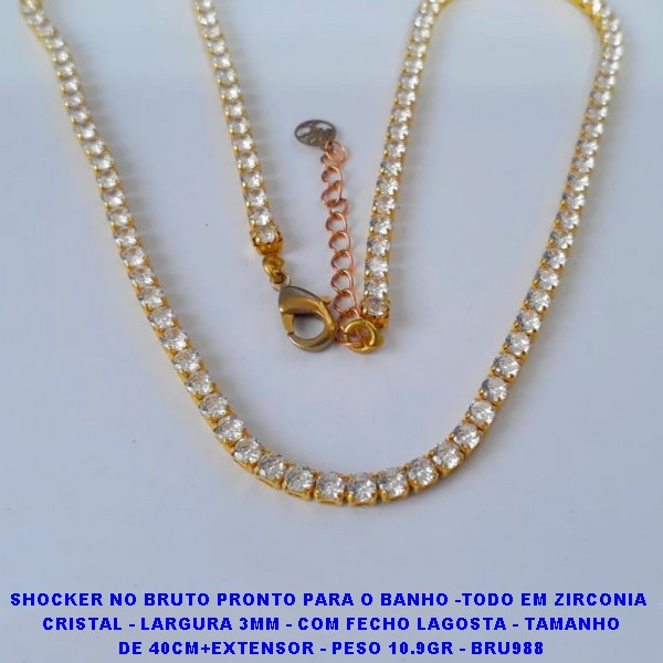 SHOCKER NO BRUTO PRONTO PARA O BANHO -TODO EM ZIRCONIA  CRISTAL - LARGURA 3MM - COM FECHO LAGOSTA - TAMANHO DE 40CM+EXTENSOR - PESO 10.9GR - BRU6627