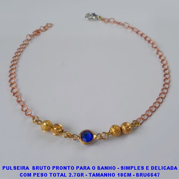 PULSEIRA  BRUTO PRONTO PARA O BANHO - SIMPLES E DELICADA COM PESO TOTAL 2.7GR - TAMANHO 18CM - BRU6647